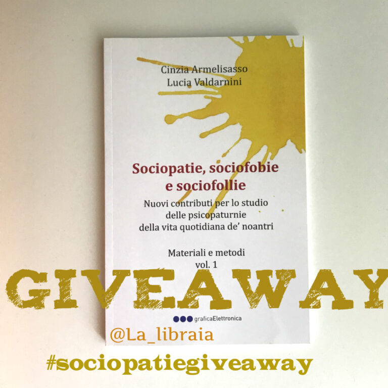 Sociopatie, sociofobie e sociofollie – Cinzia Armelisasso e Lucia Valdarnini