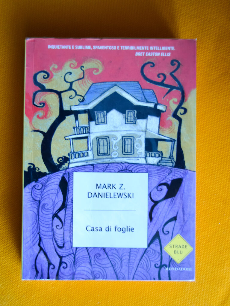 Casa di Foglie – Mark Danielewski