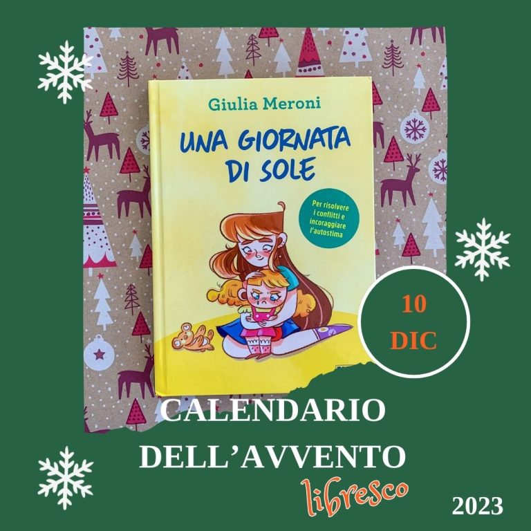 Calendario dell’avvento 2023 – Una giornata di sole – Giulia Meroni
