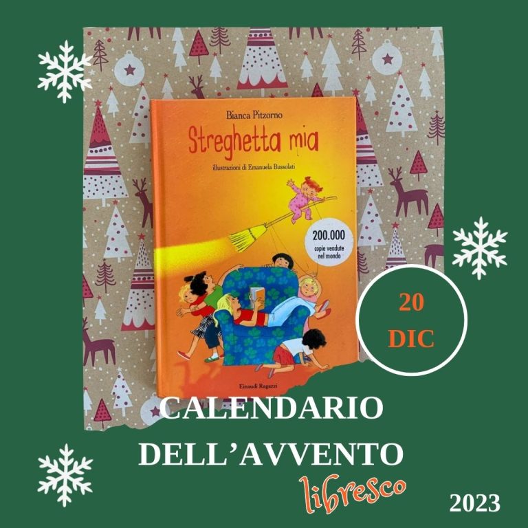 Calendario dell’avvento 2023 – Streghetta mia – Bianca Pitzorno