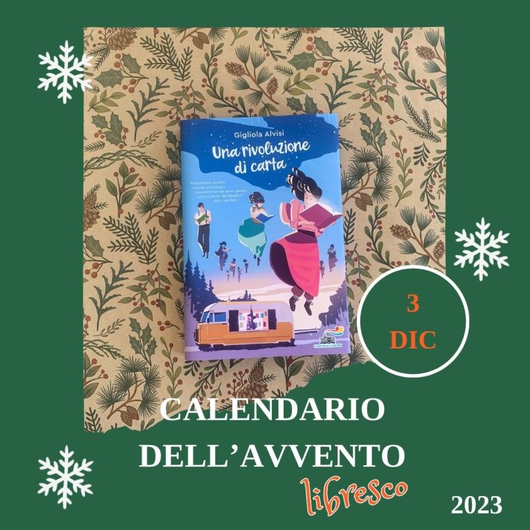 Calendario dell’avvento 2023 – Una rivoluzione di carta – Gigliola Alvisi