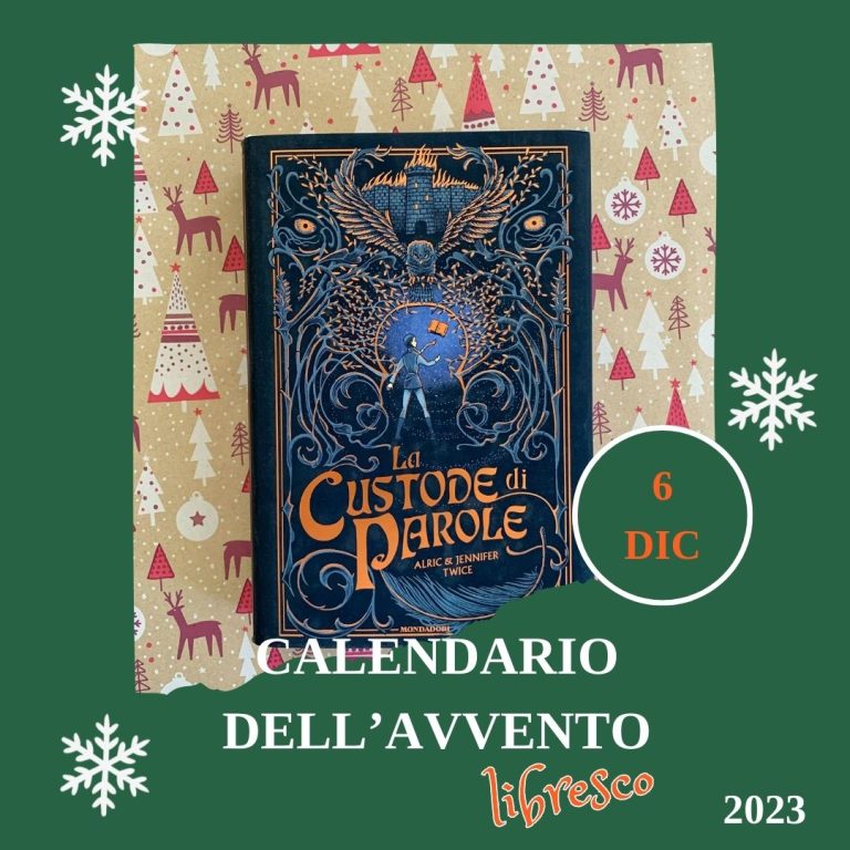 Calendario dell’avvento 2023 – La custode di parole –  Alric e Jennifer Twice